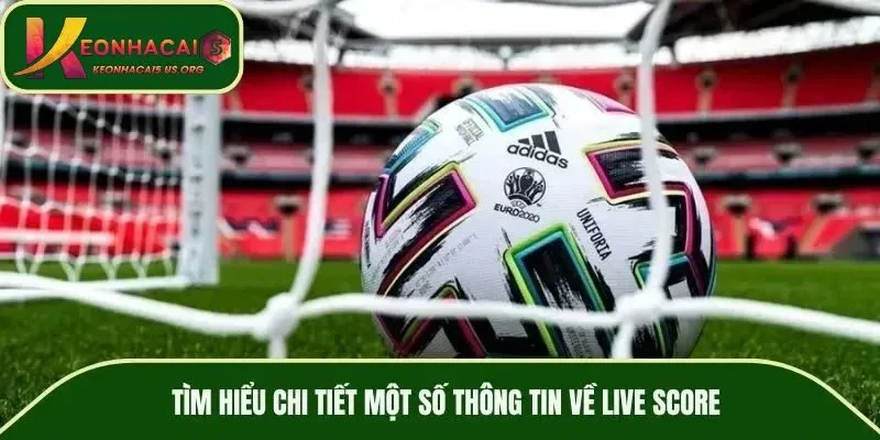 Giới thiệu về Live Score